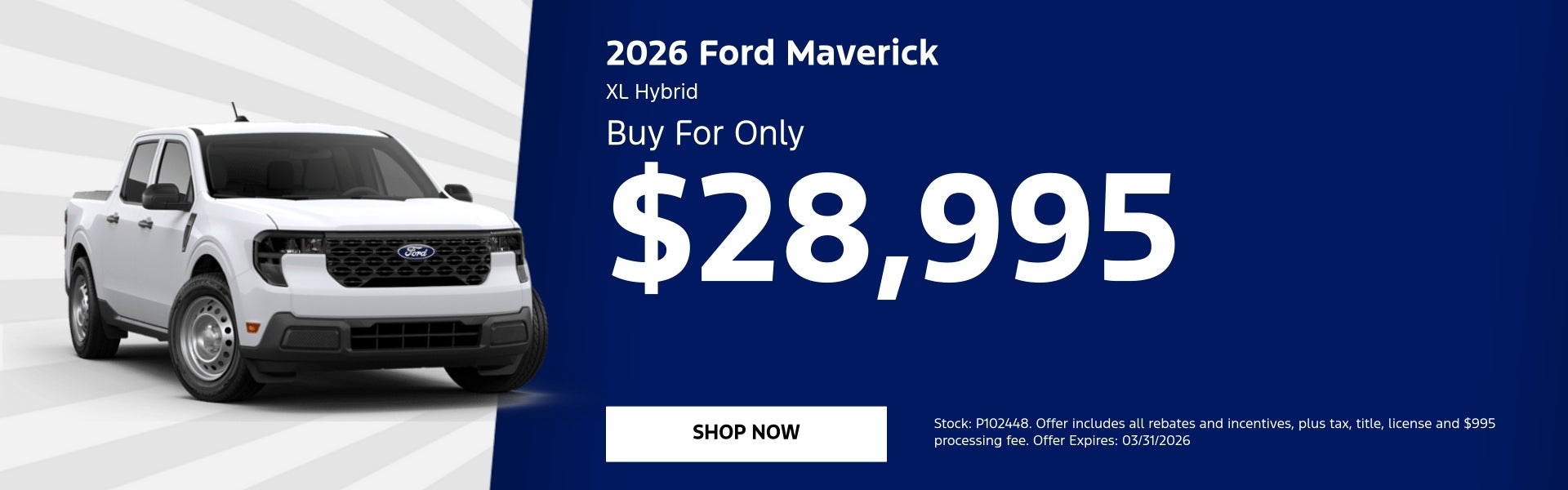 2026 Ford Maverick XL Hybrid Buy For Only $28,995