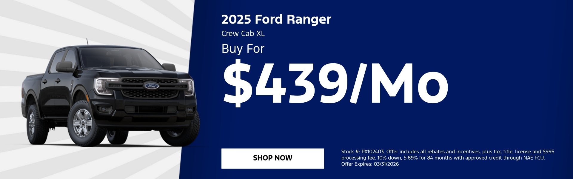2025 Ford Ranger Crew Cab XL Buy For $439/Mo